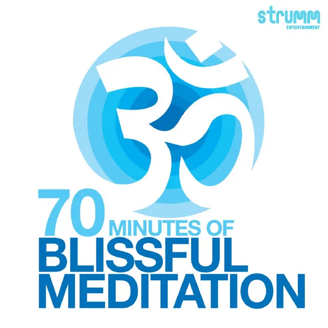 Om 70 Minutes of Blissful Meditation