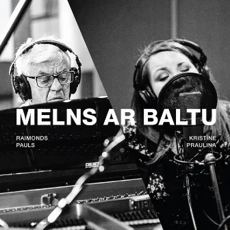 Melns Ar Baltu by Kristīne Prauliņa