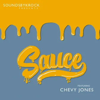 SAUCE by SOUNDSBYKROCK