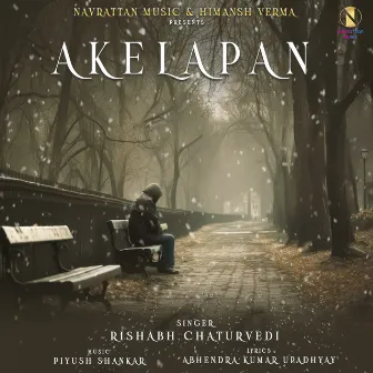 Akelapan by Rishabh Chaturvedi