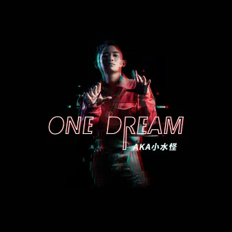 One Dream by 