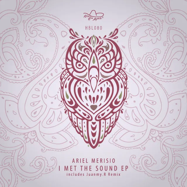 I Met The Sound - Juanmy.R Remix