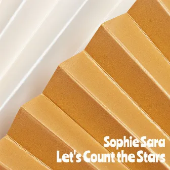 Let's Count the Stars by Sophie Sara