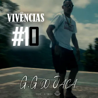 Vivências 10 by MC GG Do Jaca