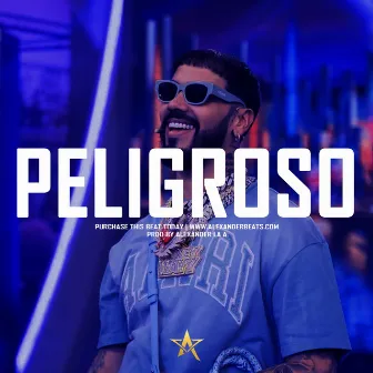 Peligroso by Alexander Beats