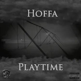 Playtime by Hoffa