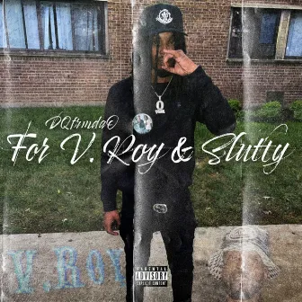 For V. Roy & Slutty by DqFrmDaO