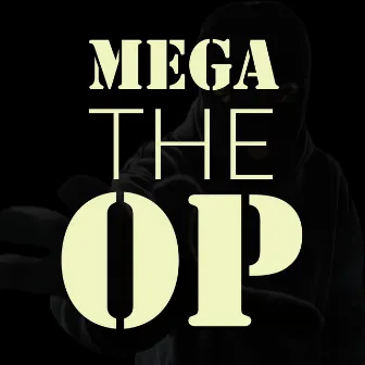 Mega the OP by Jimay Mega