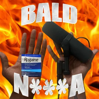 Bald Nigga by My Favorite Color