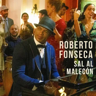 Sal Al Malecón by Roberto Fonseca