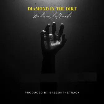 DIAMOND IN THE DIRT by BABZ ON THE TRACK