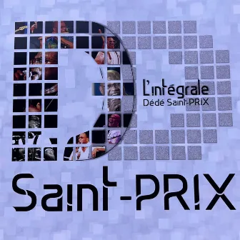 L'intégrale Dédé Saint-Prix by Dédé Saint-Prix