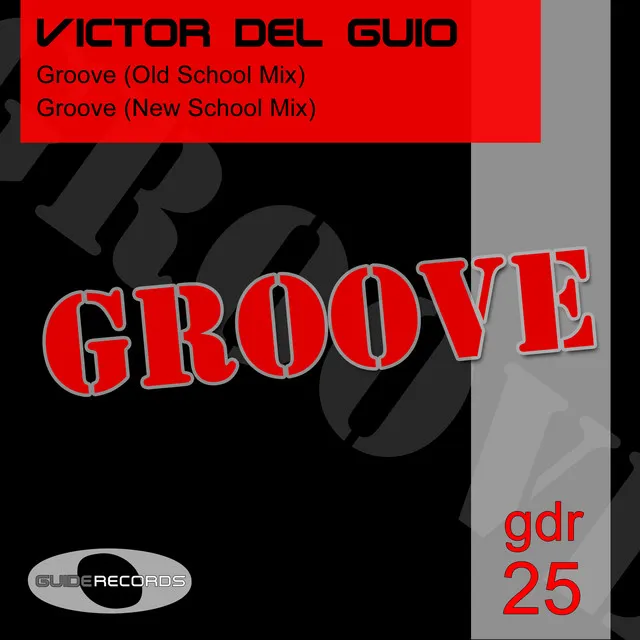 Groove - New School Mix