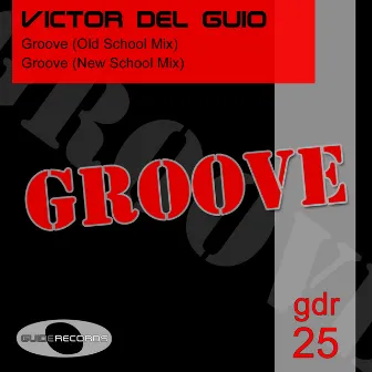 Groove by Victor Del Guio