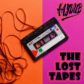 The Lost Tapes by HAYDUB