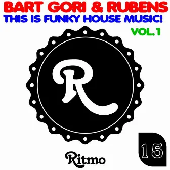 This Is Funky House Music!, Vol. 1 by Rubens