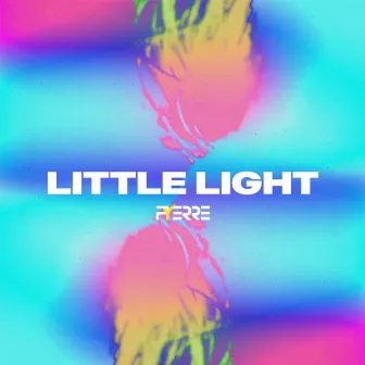 Little Light by PYERRE