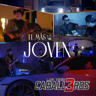 El Más Joven by Los 3 Caballeros