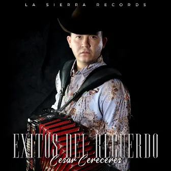 Exitos del Recuerdo by Cesar Cereceres