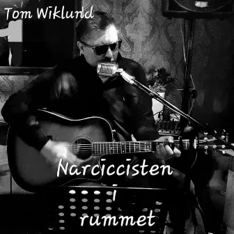 Narciccisten i rummet by Tom Wiklund