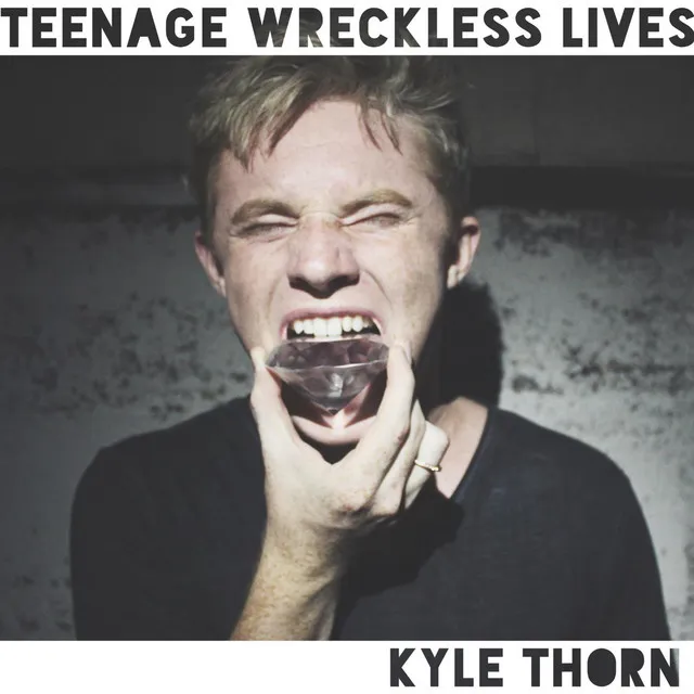 Teenage Wreckless Lives