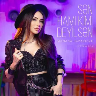 Sən Hamı Kimi Deyilsən (Remake) by Manana Japaridze