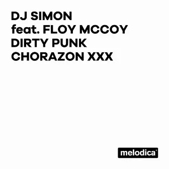 Dirty punk / Chorazon XXX by DJ Simon