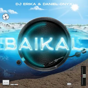 Baikal by DJ Erika