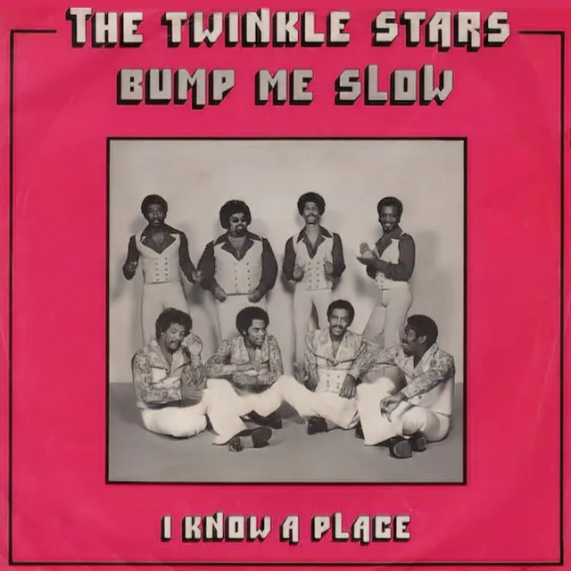 Bump Me Slow / I Know a Place