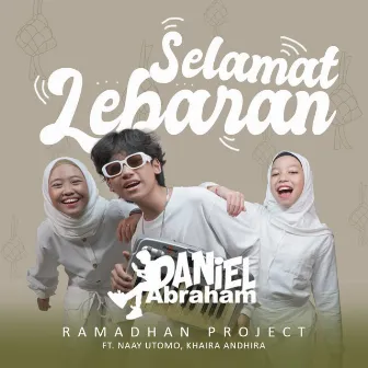 Selamat Lebaran by Daniel Abraham