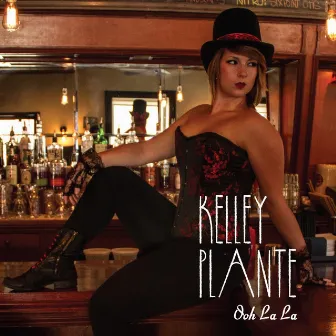 Ooh La La EP by Kelley Plante