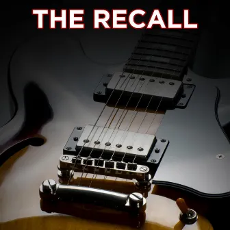 The Recall by Pat Matrone