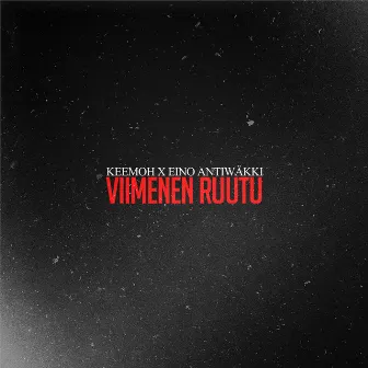 Viimenen Ruutu by Keemoh