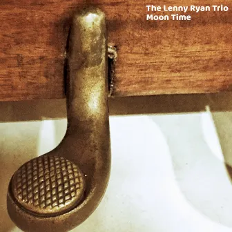 Moon Time by The Lenny Ryan Trio