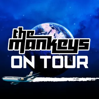 On Tour by The Mankeys