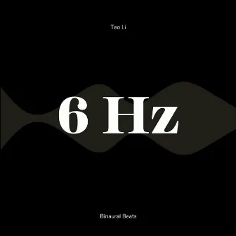 6 Hertz - Theta Waves (Binaural Beats) by 6 Hz Guru