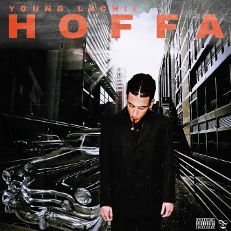 HOFFA by Young Lachii