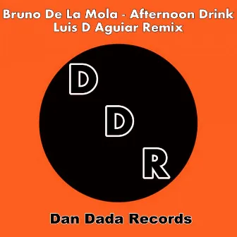 Afternoon Drink (Luis D Aguiar Remix) by Bruno De La Mola