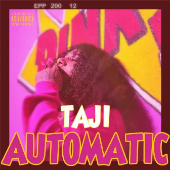 Automatic by Taji