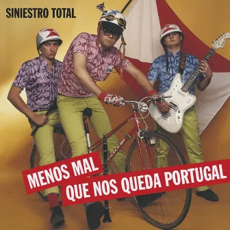 Menos Mal Que Nos Queda Portugal by Siniestro Total