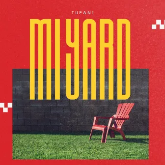 Mi Yard by Tufani