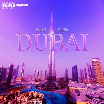 Dubai by FleXx Mc