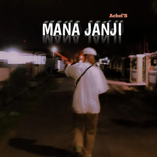 MANA JANJI