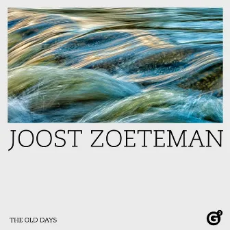 The Old Days by Joost Zoeteman