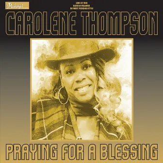 Praying for a Blessing by Carolene Thompson