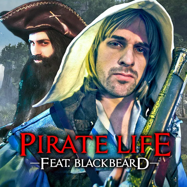 Pirate Life (feat. Blackbeard)