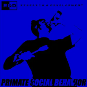 Primate Social Behavior by Research and Development