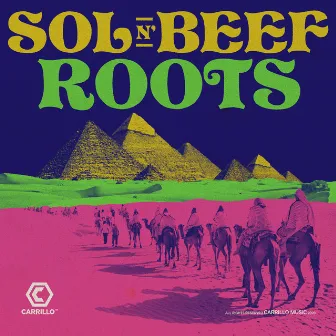 Roots by Sol N Beef