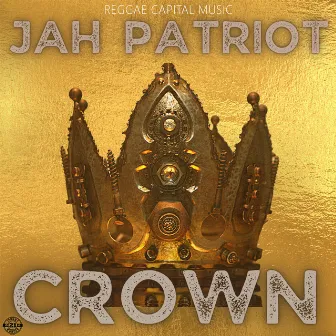 Crown by Jah Patriot