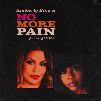 No More Pain by Kimberly Brewer